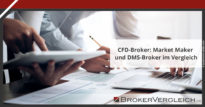Zum Beitrag - CFD-Broker: Market Maker und DMS-Broker im Vergleich