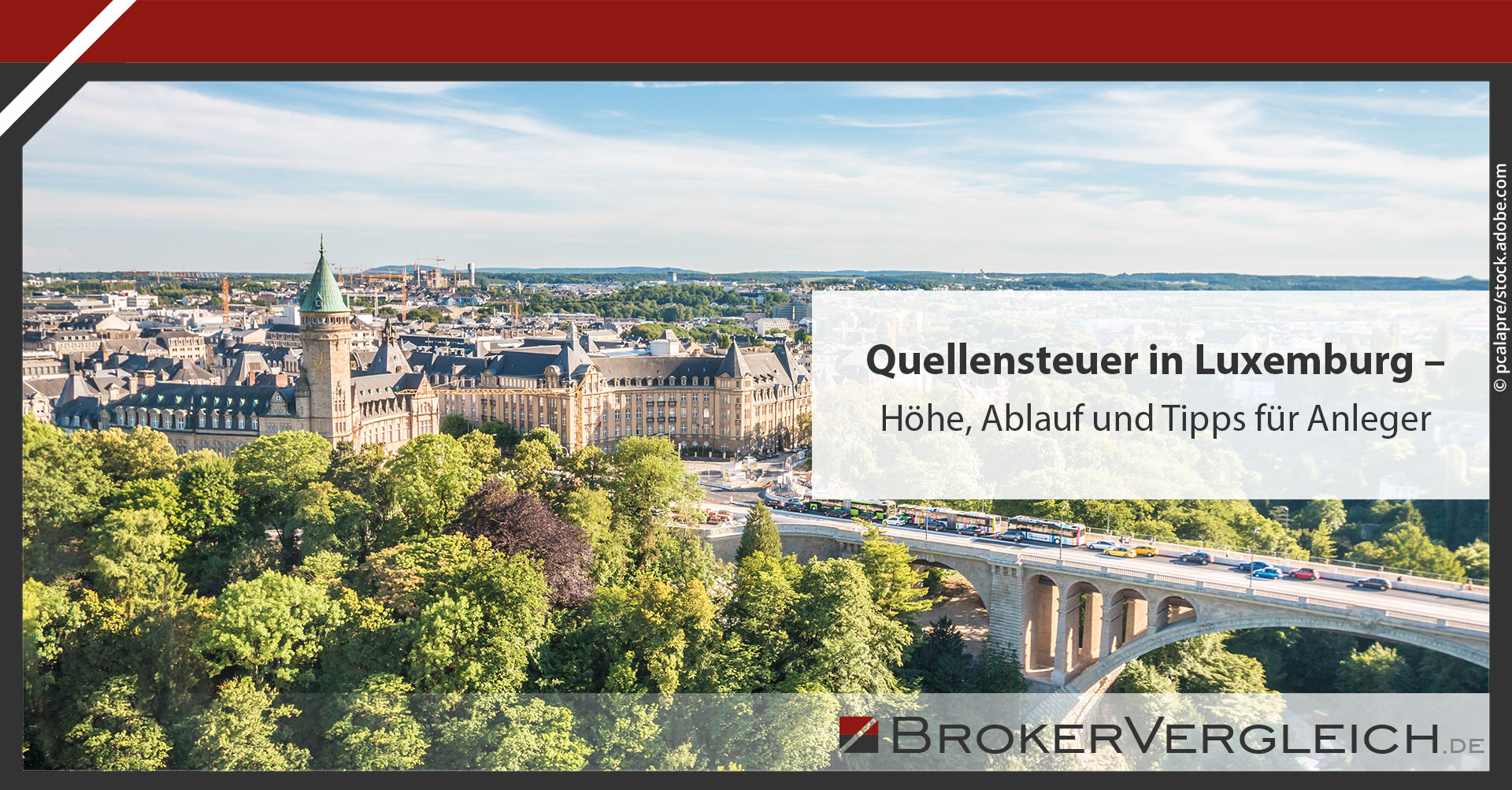 Quellensteuer in Luxemburg - Höhe, Umfang und Erstattung