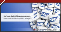 Zum Beitrag - SAP und die DAX-Kappungsgrenze: Eine umfassende Analyse für Anleger